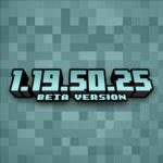 Minecraft 1.19.50.25