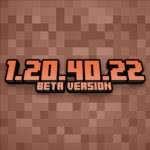 Minecraft 1.20.40.22