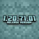 Minecraft 1.20.71.01