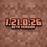 Minecraft 1.21.0.26