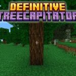 Definitive Tree Capitator Addon para Minecraft