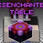 Disenchanter Table Addon para Minecraft