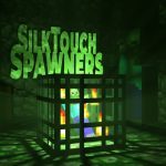 Silk Touch Spawners